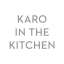 Karo In The Kitchen